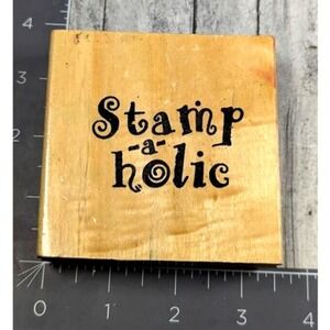 Anita's Stamp a Holic Craft Humor Rubber Stamp Wood #E1